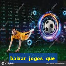 baixar jogos que ganha dinheiro no pix